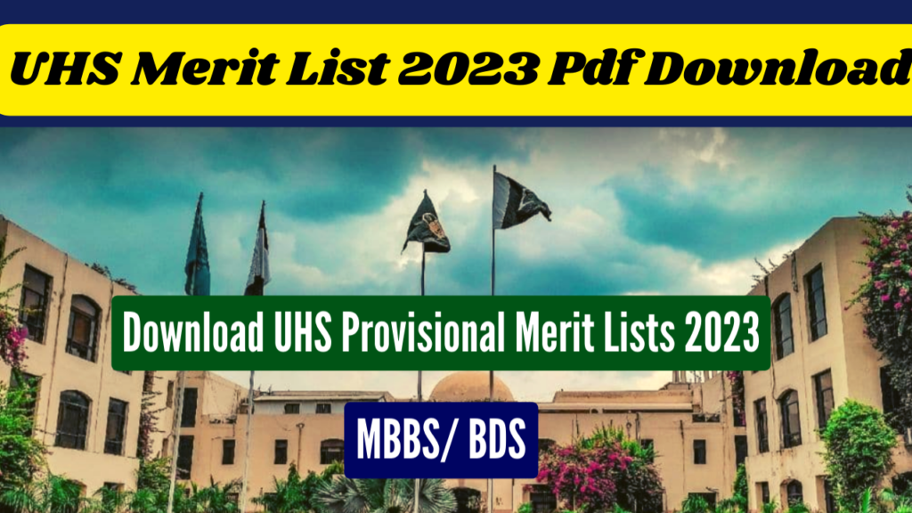 UHS Merit List 2023 MBBS BDS College Wise Check Online