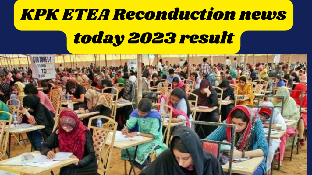 KPK ETEA Reconduction news today 2023