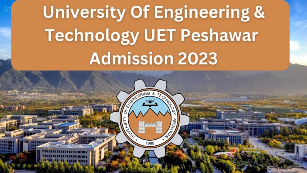 UET Peshawar Admission 2024