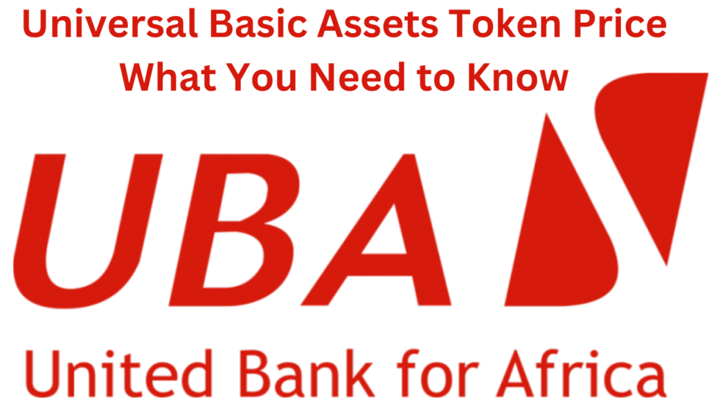 Universal Basic Assets Token Price