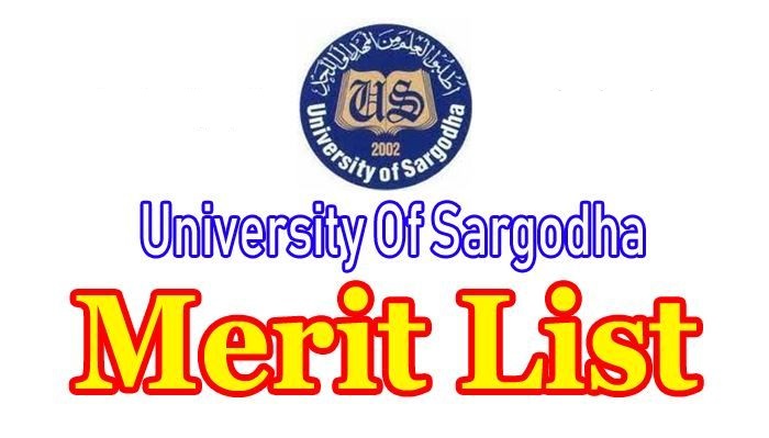 University Of Sargodha Merit Lists 2023 1st, 2nd, 3rd Download Pdf