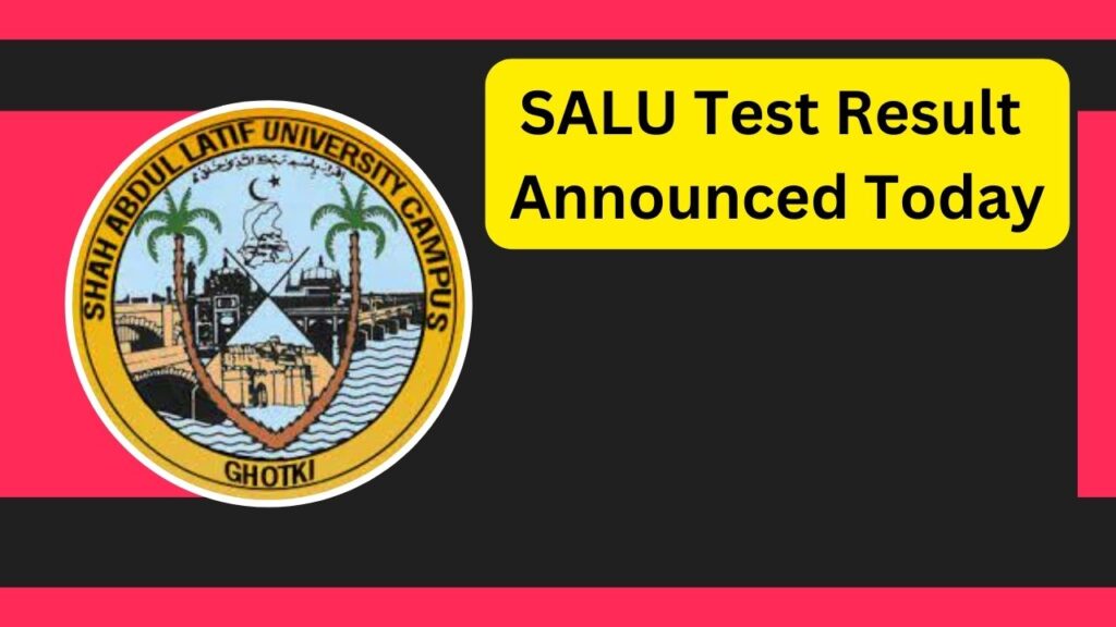 SALU Entry Test Result 2023 9 December Announced