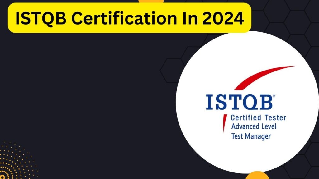ISTQB Certification In 2024