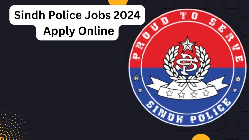 Sindh Police Jobs 2024 Apply Online