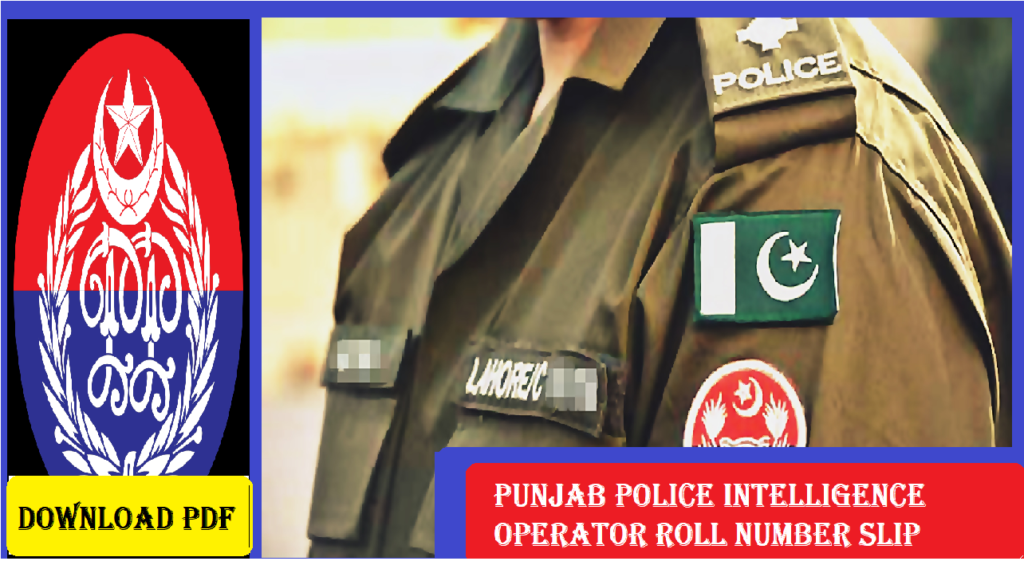 Punjab Police Intelligence Operator Roll Number Slip 2024 Download - Print Online